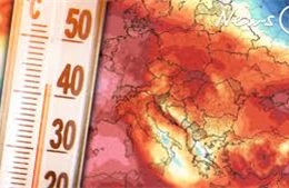 Nếu không giảm khí thải, cứ 3 năm, châu Âu sẽ chịu nắng nóng tới 50 độ C