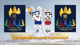 SEA Games 32: Campuchia sẽ khai trương Làng vận động viên vào tháng 4