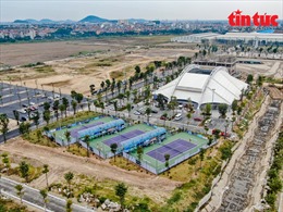 Khám phá cụm sân quần vợt hiện đại nhất Việt Nam phục vụ SEA Games 31