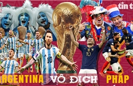 Pháp - Argentina: Màn &#39;đại chiến&#39; trong mơ của World Cup 2022