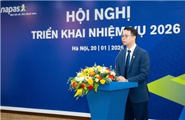 NAPAS tổ chức Hội nghị Triển khai nhiệm vụ 2026