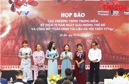 Tưng bừng các sự kiện, chương trình trọng điểm kỷ niệm 70 năm ngày Giải phóng Thủ đô