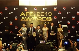 AFF Awards Night 2019: Việt Nam khẳng định vị thế số 1