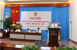 Đại hội Công đoàn Nhiệt điện Bà Rịa khóa XI thành công tốt đẹp