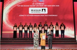 Masan High-Tech Materials được vinh danh Top 500 Doanh nghiệp lớn nhất Việt Nam 2025