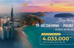 Vietnam Airlines mở đường bay thẳng TP HCM - Phuket 