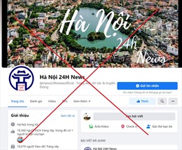 Hà Nội sẽ xử lý nghiêm các trang, nhóm trên mạng xã hội cố tình giả mạo thông tin của chính quyền Thành phố