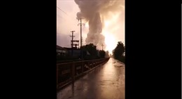 Video nổ kinh hoàng tại một nhà máy ở tỉnh Hà Nam, Trung Quốc