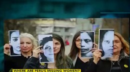 Báo động tình trạng hàng nghìn phụ nữ mất tích ở Peru