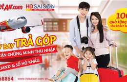 Lần đầu tiên tại Việt Nam, khách hàng có thể mua trả góp vé máy bay Vietjet cùng HD SAISON