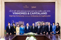 CapitaLand Development mở rộng quy mô tại Việt Nam, hợp tác chiến lược cùng Vinhomes