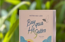 Tác giả Huỳnh Mai Liên ‘ký họa’ Hà Nội qua những vần thơ &#39;Bay qua Hồ Gươm&#39;