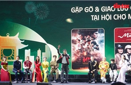 Liên hoan Phim Việt Nam là biểu tượng của niềm tự hào và khát vọng vươn tầm điện ảnh dân tộc