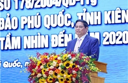 Thủ tướng Phạm Minh Chính: Từ &#39;6 hơn&#39; thực hiện &#39;6 đẩy mạnh&#39; để Phú Quốc phát triển nhanh và bền vững