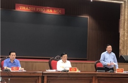 Hà Nội: Kiến nghị hai nội dung liên quan phòng, chống dịch COVID-19