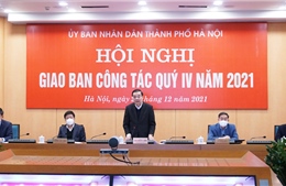 Hà Nội: Công tác phòng, chống dịch COVID-19 là nhiệm vụ trọng tâm hàng đầu