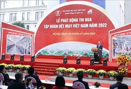 Chủ tịch nước dự Lễ phát động thi đua năm 2022 ngành dệt may và da giày