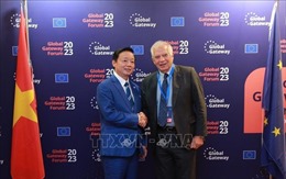Việt Nam sẵn sàng làm cầu nối giúp EU gắn kết với khu vực Đông Nam Á