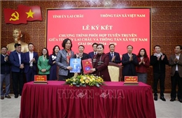 Thông tấn xã Việt Nam ký kết phối hợp tuyên truyền với Tỉnh ủy Lai Châu