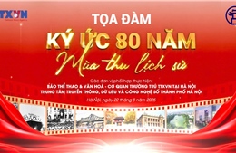 Ký ức 80 năm - Mùa thu lịch sử