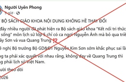 Bộ GD&ĐT phản hồi thông tin thất thiệt, xuyên tạc về sách giáo khoa môn Lịch sử - Địa lí