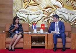 Củng cố, thúc đẩy hơn nữa quan hệ hữu nghị thủy chung Việt Nam - Cuba