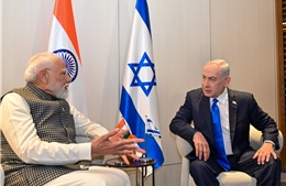 Israel - Ấn Độ thắt chặt quan hệ chiến lược 