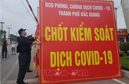 Dự kiến từ 10/7, Bắc Ninh và Bắc Giang quay lại trạng thái &#39;bình thường mới&#39;