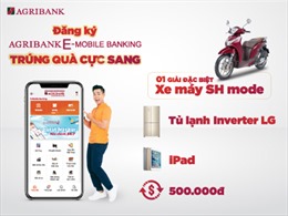&#39;Đăng ký Agribank E-Mobile Banking trúng quà cực sang&#39;
