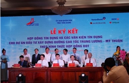 Agribank tham gia ký kết Hợp đồng tín dụng đầu tư xây dựng đường cao tốc Trung Lương – Mỹ Thuận