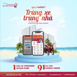 Quét Vnpay QR nhận "Mưa" ưu đãi cùng Agribank e-Mobile Banking