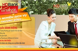 HDBank ra chương trình toàn diện chăm sóc khách hàng VIP