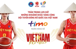Những &#39;dấu mốc&#39; ấn tượng của Đội tuyển Bóng rổ Quốc gia Việt Nam tại SEA Games 31