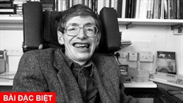 Stephen Hawking - hành trình phi thường trên chiếc xe lăn