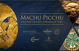 Cityneon sẽ tổ chức triển lãm ‘Machu Picchu và các đế chế vàng của Peru’ tại Singapore