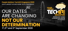 Hội nghị People Matters TechHR Singapore sẽ dời thời gian tổ chức vào đầu tháng 9/2020 vì COVID 19