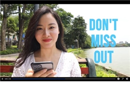 Ứng dụng mới Việt Nam News Daily: giới thiệu Việt Nam với bè bạn và đưa thế giới đến gần Việt Nam hơn