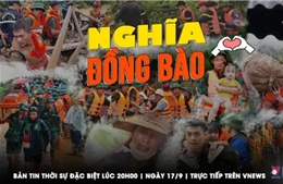 Bản tin đặc biệt &#39;Nghĩa đồng bào&#39;