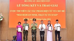 Trao giải Cuộc thi viết về chủ đề &#39;Bảo đảm an ninh, trật tự ở cơ sở&#39;