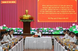 Đà Nẵng đề xuất đưa đơn vị hành chính cấp tỉnh mới và cấp xã mới vào hoạt động cùng thời điểm
