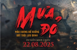 &#39;Mưa đỏ&#39; - phim về huyền thoại Thành cổ Quảng Trị