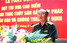 Phát động đợt thi đua cao điểm chống khai thác IUU