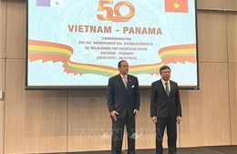 50 năm quan hệ Việt Nam - Panama: Mong muốn cùng Việt Nam khai thác tối đa các tiềm năng hợp tác