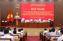 Quảng Ngãi sắp xếp tổ chức bộ máy tạo không gian, nền tảng phát triển