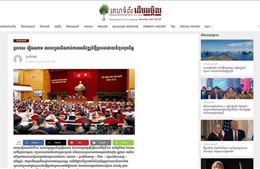 Dấu mốc phát triển mới của Việt Nam qua góc nhìn truyền thông Campuchia