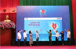 Giải thưởng toàn quốc về thông tin đối ngoại lần thứ XII đặt ra ba yêu cầu đột phá