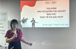 Xây dựng môi trường tác nghiệp báo chí an toàn