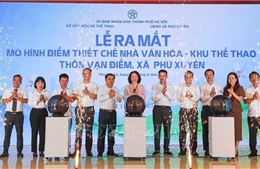 Hà Nội ra mắt mô hình thí điểm nâng cao hiệu quả hoạt động nhà văn hóa cơ sở