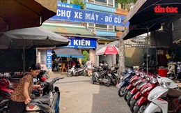 Sau nửa tháng bấm biển số định danh: Nỗi buồn mới ở chợ xe máy cũ Hà Nội