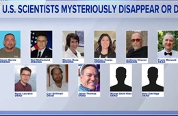 Âm mưu loại bỏ các 'bộ óc' quan trọng của Mỹ sau cái chết bí ẩn của nhiều nhà khoa học?